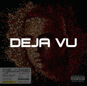 Deja Vu — Eminem Relapse Tierlist option 5