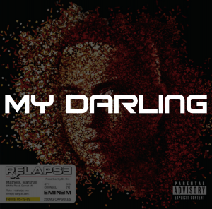 My Darling — Eminem Relapse Tierlist option 10
