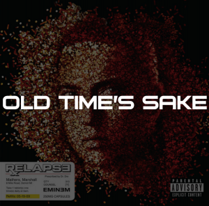 Old Times Sake — Eminem Relapse Tierlist option 12