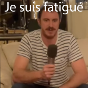 Je Suis Fatigue — Tom Cardy Songs (Updated for TDFATEOTU) option 33