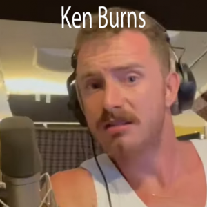 Ken Burns — Tom Cardy Songs (Updated for TDFATEOTU) option 35