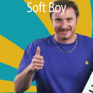 Soft Boy — Tom Cardy Songs (Updated for TDFATEOTU) option 62