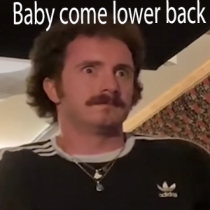 Zzzzz 1696127874baby Come Lower Back — Tom Cardy Songs (Updated for TDFATEOTU) option 76
