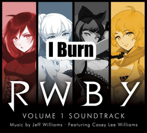 005 I Burnpng — RWBY Vocal Soundtrack Tier List option 5