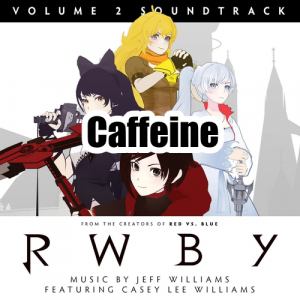 014 Caffeinepng — RWBY Vocal Soundtrack Tier List option 14