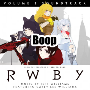 016 Booppng — RWBY Vocal Soundtrack Tier List option 16