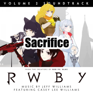 017 Sacrificepng — RWBY Vocal Soundtrack Tier List option 17