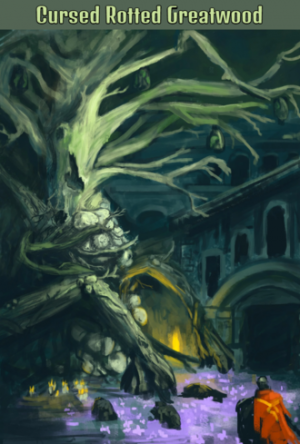 Cursed Rotted Greatwoodpng — ALL DARK SOULS BOSSES option 24