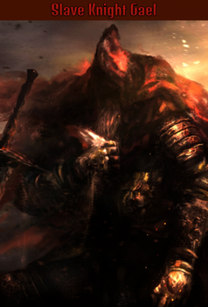 Slave Knight Gaelpng — ALL DARK SOULS BOSSES option 78