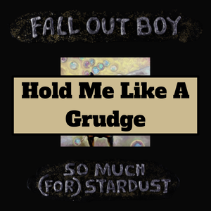 Untitled Presentation 2 — Every Fall Out Boy Song (2023 with SMFS & Fire) option 47