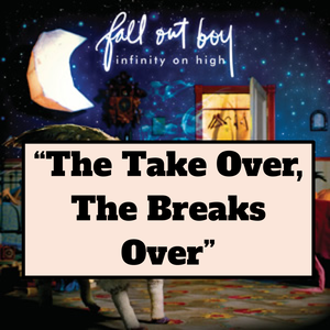Untitled Presentation 61 — Every Fall Out Boy Song (2023 with SMFS & Fire) option 93