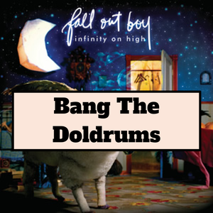Untitled Presentation 70 — Every Fall Out Boy Song (2023 with SMFS & Fire) option 103