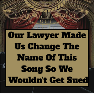 Untitled Presentation 76 — Every Fall Out Boy Song (2023 with SMFS & Fire) option 109