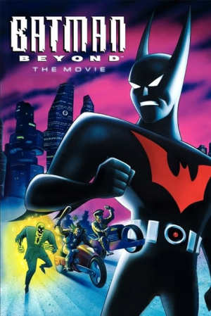 Zzzzz 1689523698batman Beyond The Movie — Complete DCAU Tier List option 18