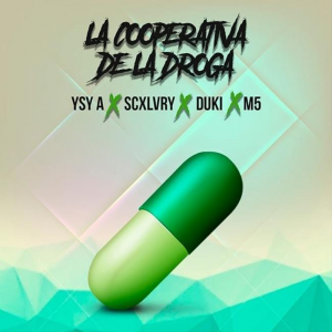 22 La Cooperatica De La Droga Ft Ysy A Scxlvry M5png — TODAS las Canciones de DUKI (284 canciones) option 16