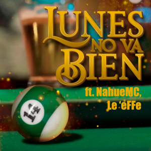 27 Lunes No Va Bien Ft Nahuemc Le Effepng — TODAS las Canciones de DUKI (284 canciones) option 21