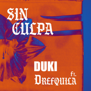 55 Sin Culpa Ft Drefquillajpg — TODAS las Canciones de DUKI (284 canciones) option 52