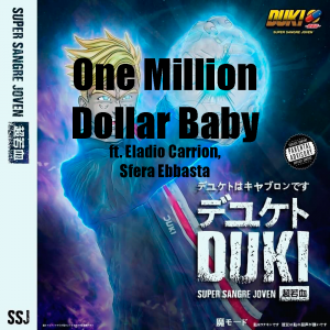Zzzzz 1679268739109 One Million Dollar Baby Ft Eladio Carrio Sfera Ebbastapng — TODAS las Canciones de DUKI (284 canciones) option 109