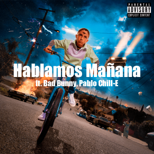 Zzzzz 1679268856126 Hablamos Maana Ft Bad Bunny Pablo Chill Epng — TODAS las Canciones de DUKI (284 canciones) option 126