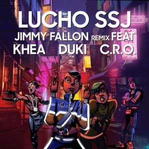 Zzzzz 1679268857146 Jimmy Fallon Rmx Ft Lucho Ssj Khea Crojpg — TODAS las Canciones de DUKI (284 canciones) option 146