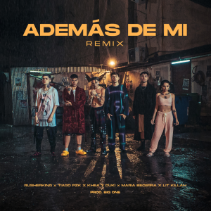 Zzzzz 1679268860172 Adems De Mi Rmx Ft Rusherking Tiago Pzk Khea Lit Killah Maria Becerrapng — TODAS las Canciones de DUKI (284 canciones) option 172