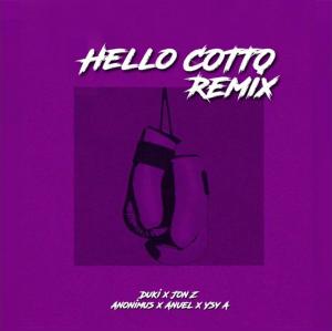 Zzzzz 1679269075253 Hello Cotto Rmx Ft Jon Z Anonimus Ysy Ajpg — TODAS las Canciones de DUKI (284 canciones) option 253
