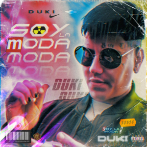 Zzzzz 1679269076258 Soy La Modajpg — TODAS las Canciones de DUKI (284 canciones) option 258