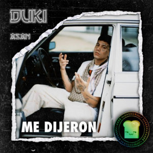 Zzzzz 1683113060284 Me Dijeron — TODAS las Canciones de DUKI (284 canciones) option 284