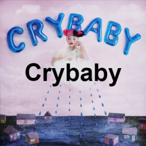 Crybaby — Melanie Martinez Songs option 9