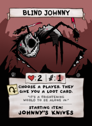 Rwz Blindjohnny 308x420png — Binding of Isaac Four Souls Requiem: Character Tier List option 50