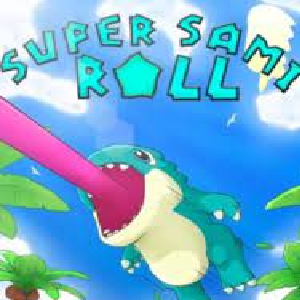 Zzzzz 1690227101super Sami Roll — 3D Platformers option 464