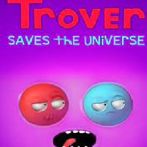 Zzzzz 1690227147trover Saves The Universe — 3D Platformers option 502