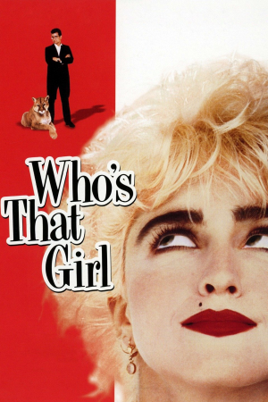 Whos That Girljpg — 1987 Movies option 80