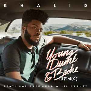 Khalid Youngdumbandbrokeremixpng — 2018 Billboard Year End Hot 100 hits option 50
