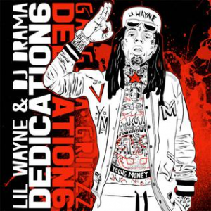 Dedication6mixtapecoverartjpeg — 535 Rap Album Tier List option 118