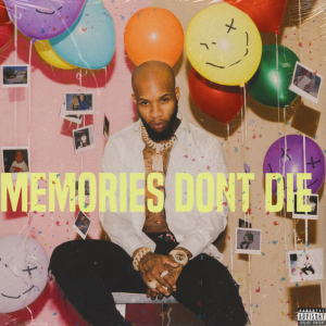 Memories Dont Diejpg — 535 Rap Album Tier List option 306