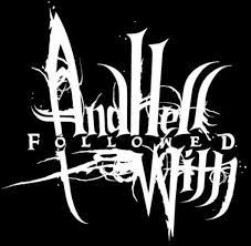 And Hell Followed Withjpg — A Good Deathcore Bands Tier List option 5