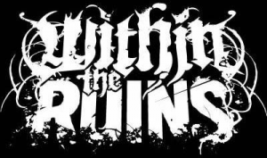 Within The Ruinsjpg — A Good Deathcore Bands Tier List option 74