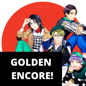Golden Encorepng — A3! Songs Tier List option 47