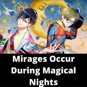Mirages Occur During Magical Nightspng — A3! Songs Tier List option 75