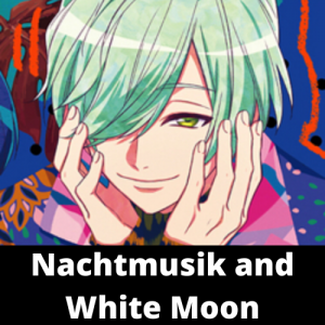 Nachtmusik And White Moonpng — A3! Songs Tier List option 82