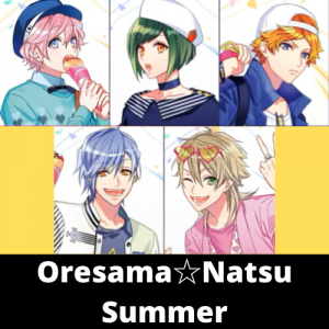 Oresamanatsu Summerpng — A3! Songs Tier List option 91