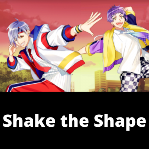 Shake The Shapepng — A3! Songs Tier List option 112