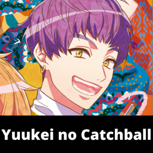 Yuukei No Catchballpng — A3! Songs Tier List option 154