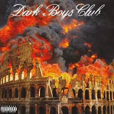 Dark Boys Clubjpg — album rap italiani usciti nel 2020 option 5