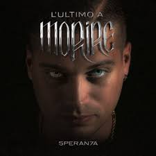 Ultimo A Morirejpg — album rap italiani usciti nel 2020 option 30