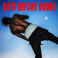 Z1555550422220px Album Cover Of Travis Scott S Day Before Rodeojpg — albums of decade option 50