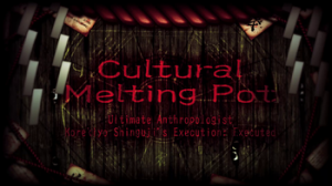 Executiontitlecard Culturalmeltingpot28english29png — All Danganronpa Game Deaths and Executions (SPOILERS) option 22