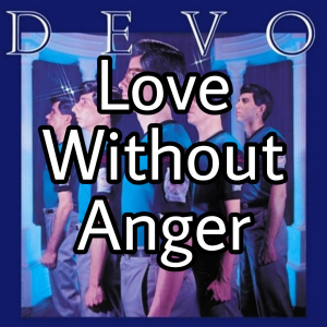 Picsart07 23 025701jpg — All Devo Songs Tier List option 80