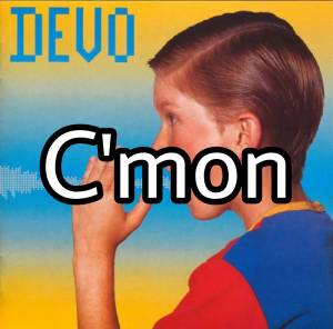 Picsart07 23 030517jpg — All Devo Songs Tier List option 102